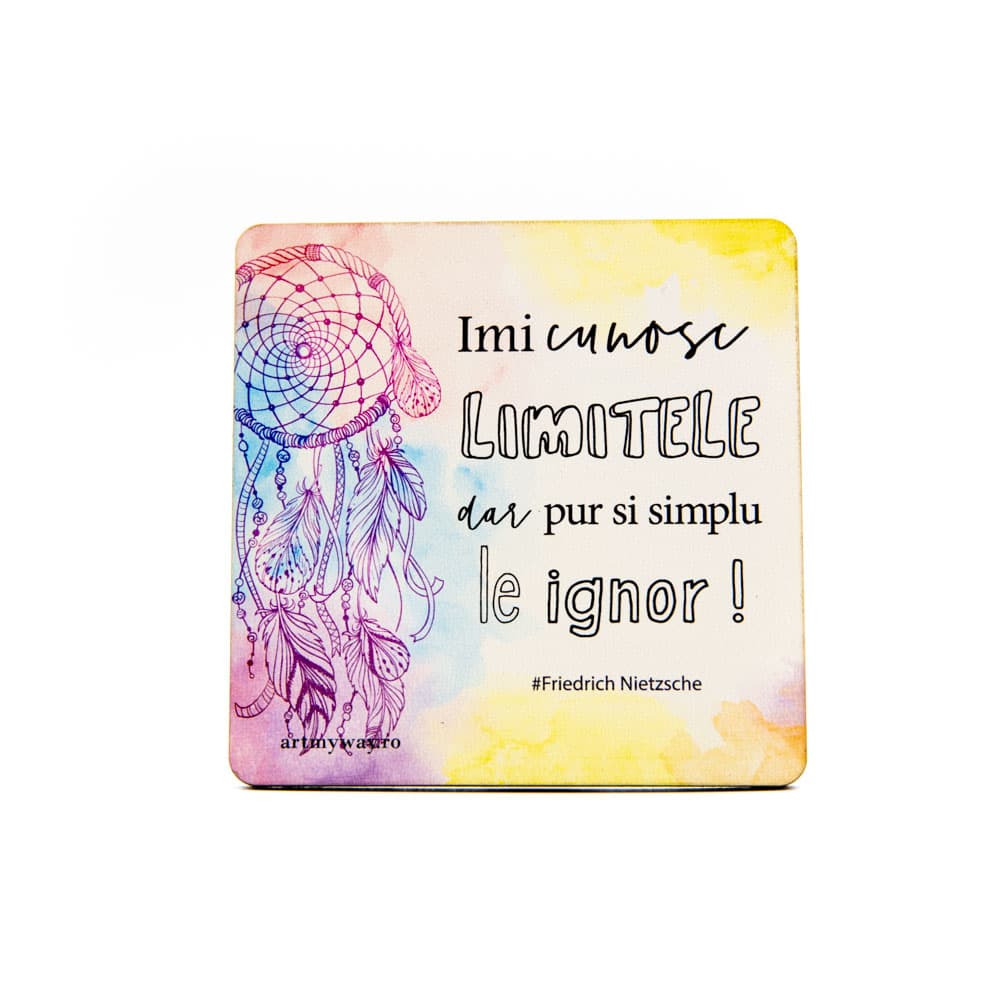 Suport pahar - Imi cunosc limitele | ArtMyWay