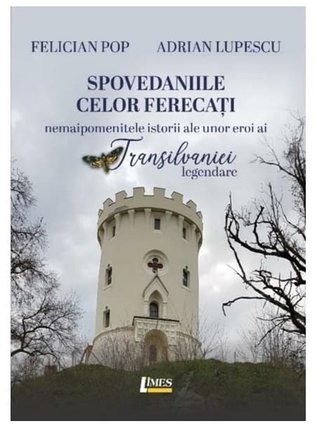 Spovedaniile celor ferecati | Felician Pop, Adrian Lupescu
