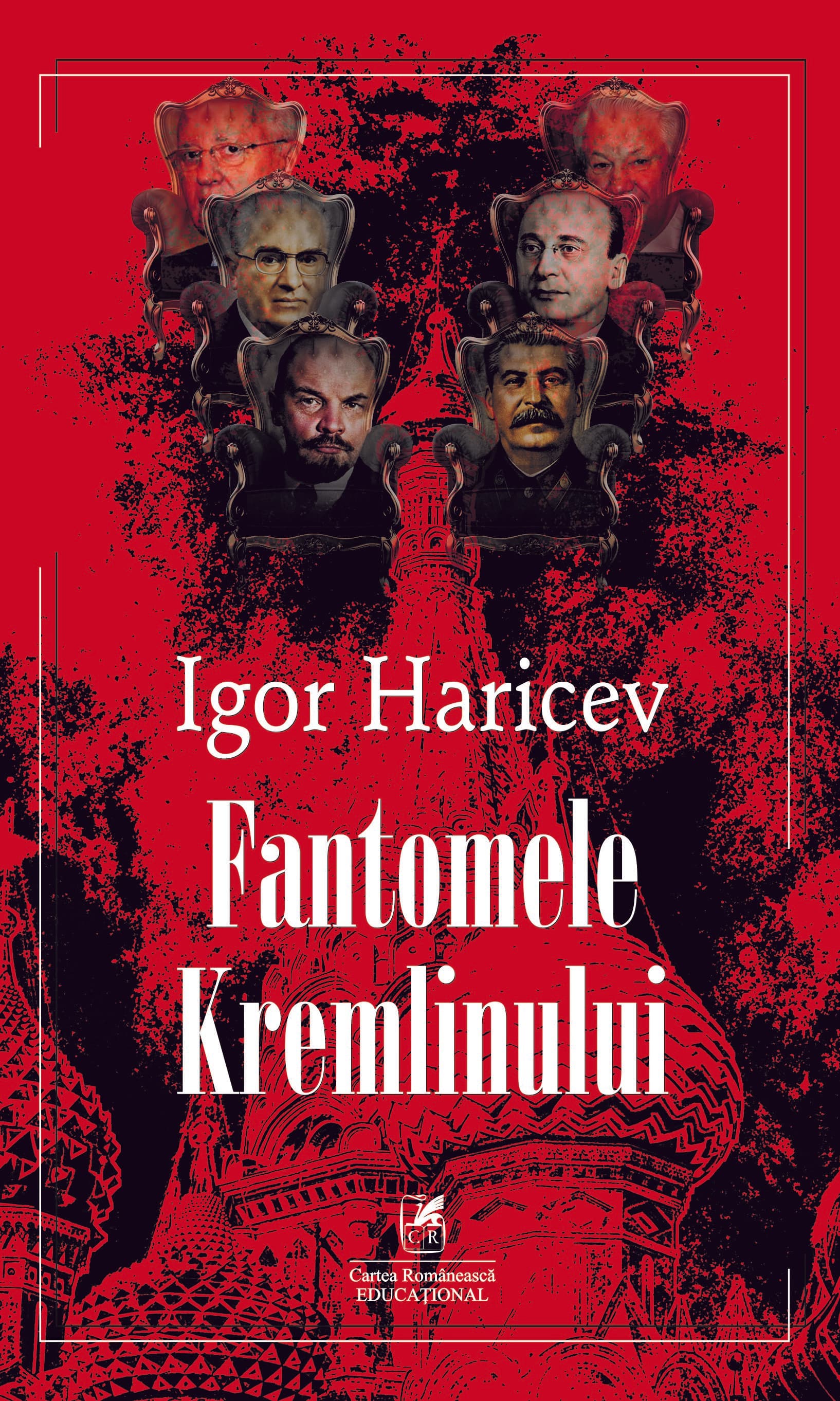 Fantomele Kremlinului | Igor Haricev