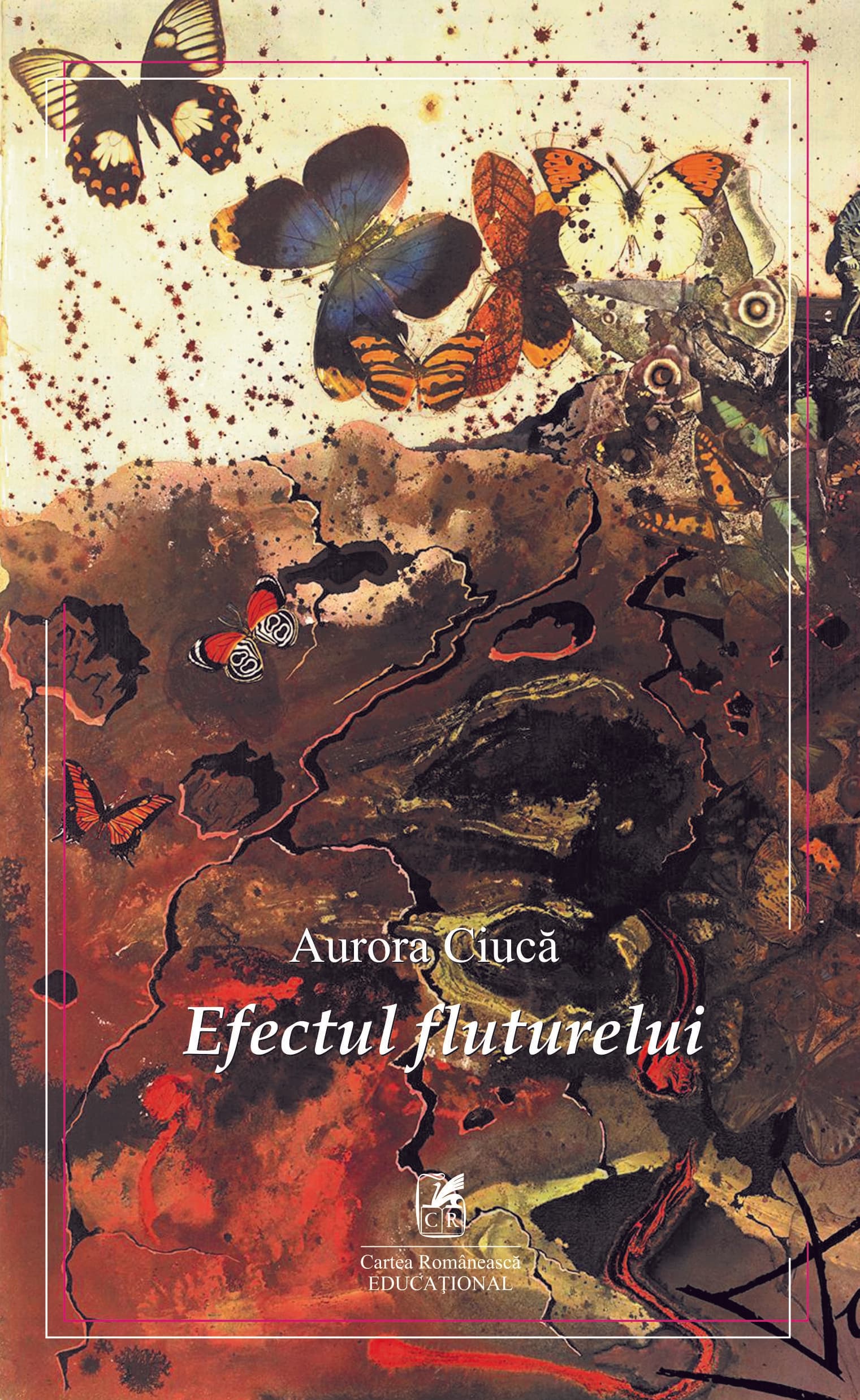 Efectul fluturelui | Aurora Ciuca