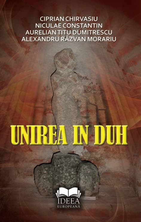 Unirea in duh | Ciprian Chirvasiu