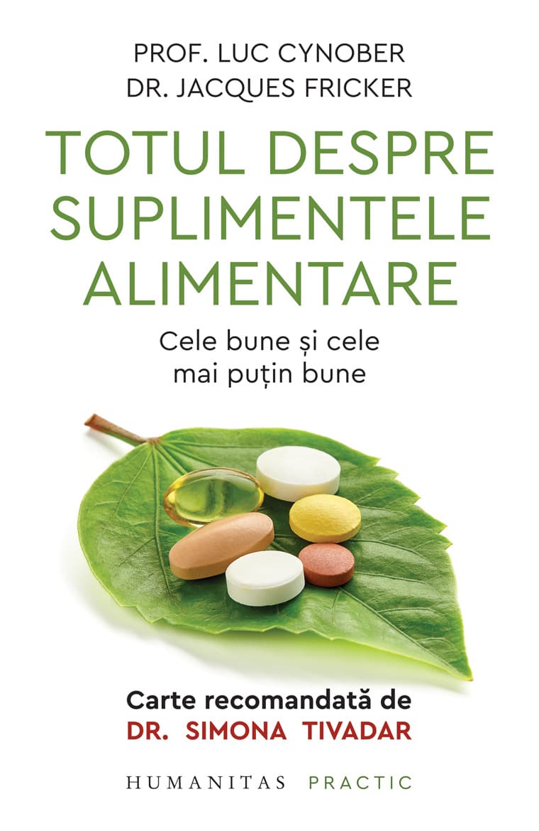 Totul despre suplimentele alimentare | Luc Cynober, Jacques Fricker