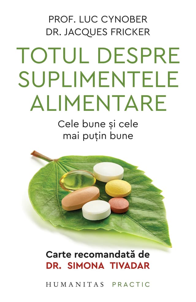 Totul despre suplimentele alimentare | Luc Cynober, Jacques Fricker