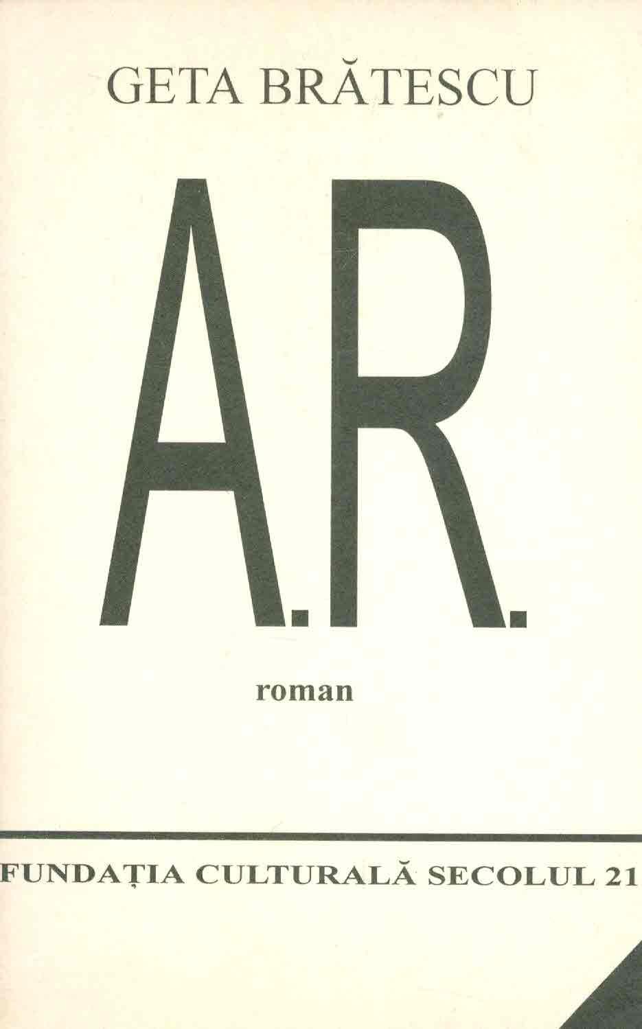 A.R.  | Geta Bratescu