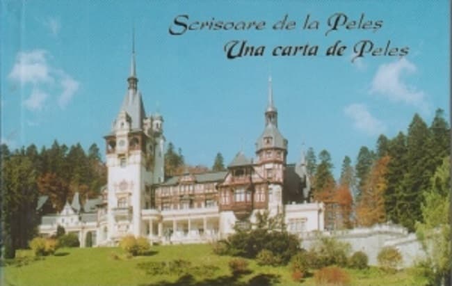 Scrisoare de la Peles - Una carta de Peles | Corina Firuta