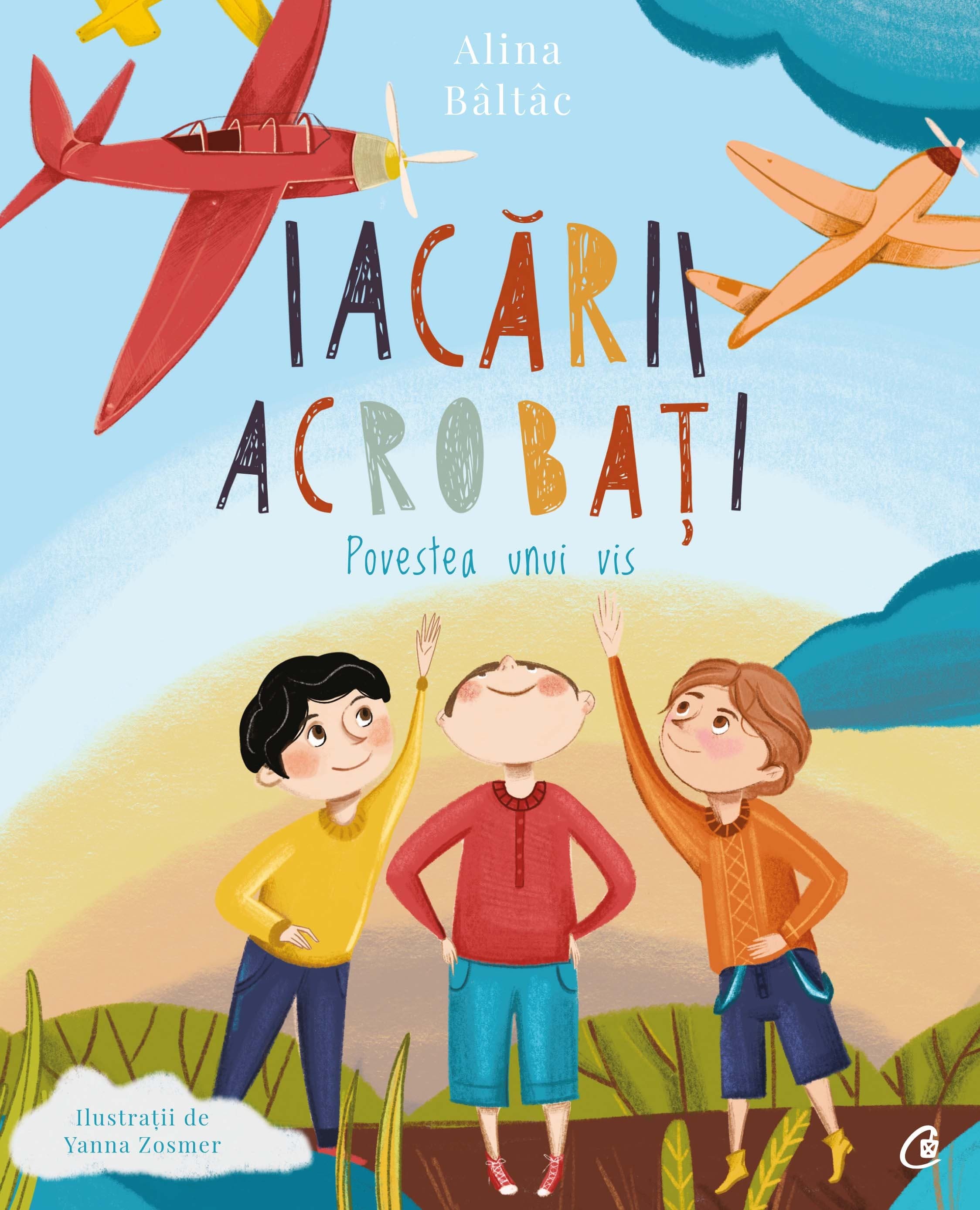 Iacarii acrobati | Alina Baltac