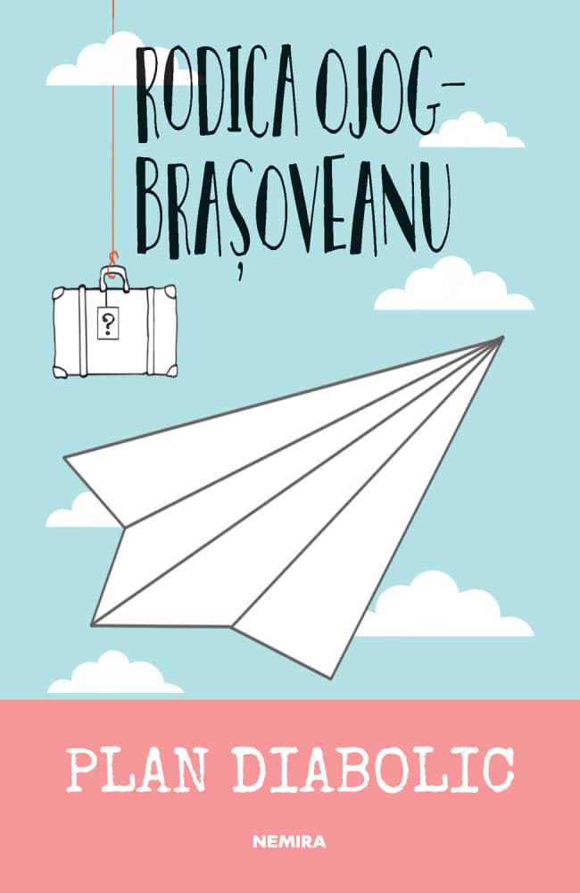 Plan diabolic | Rodica Ojog-Brasoveanu