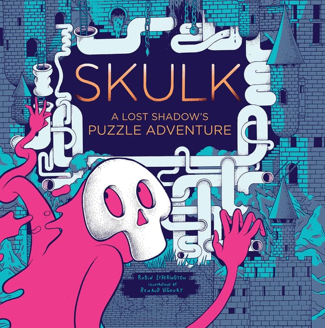 Skulk : A Lost Shadow's Puzzle Adventure | Robin Etherington