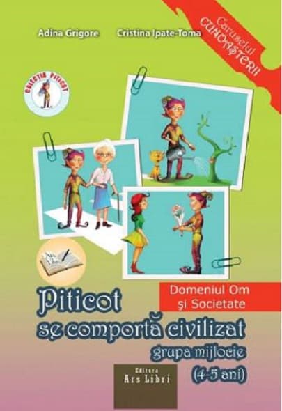 Piticot se comporta civilizat. Grupa mijlocie | Adina Grigore