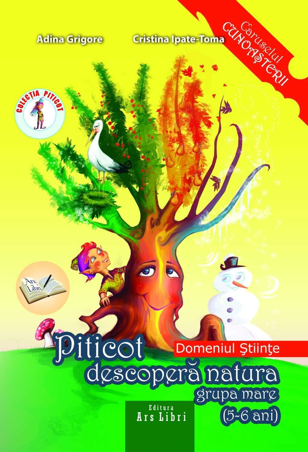 Piticot descopera natura. Grupa mare | Adina Grigore, Cristina Ipate-Toma