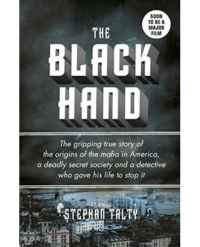 The Black Hand  | Stephan Talty
