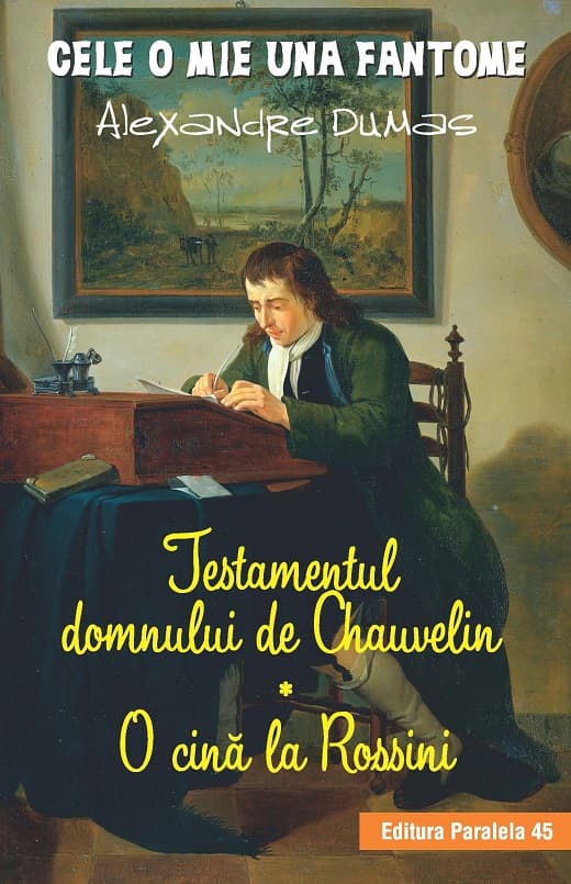 Testamentul domnului de Chauvelin | Alexandre Dumas