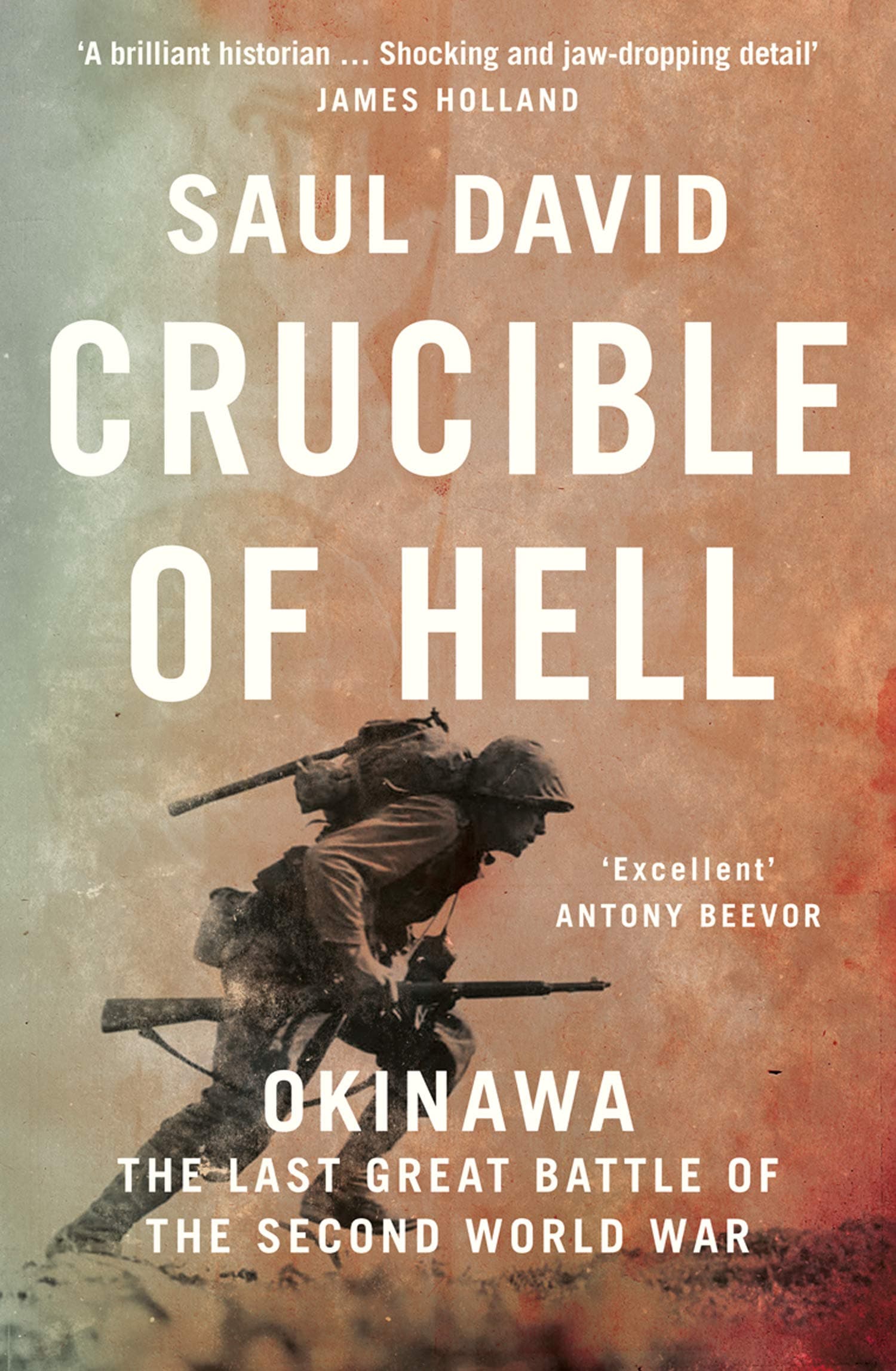 Crucible of Hell | Saul David