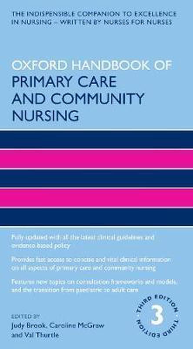 Oxford Handbook of Primary Care and Community Nursing | Judy Brook, Caroline McGraw, Val Thurtle