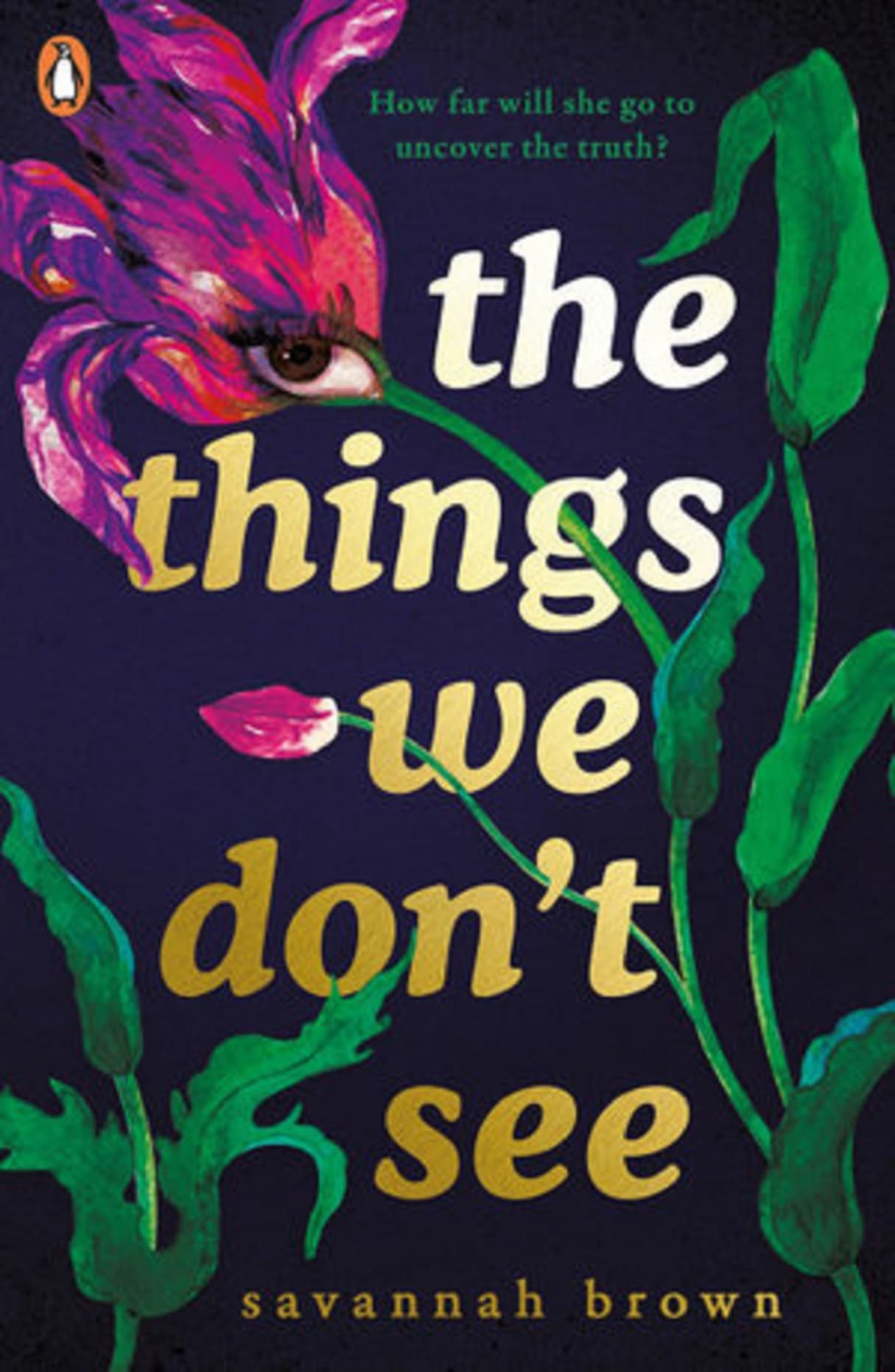 The Things We Don't See | Savannah Brown