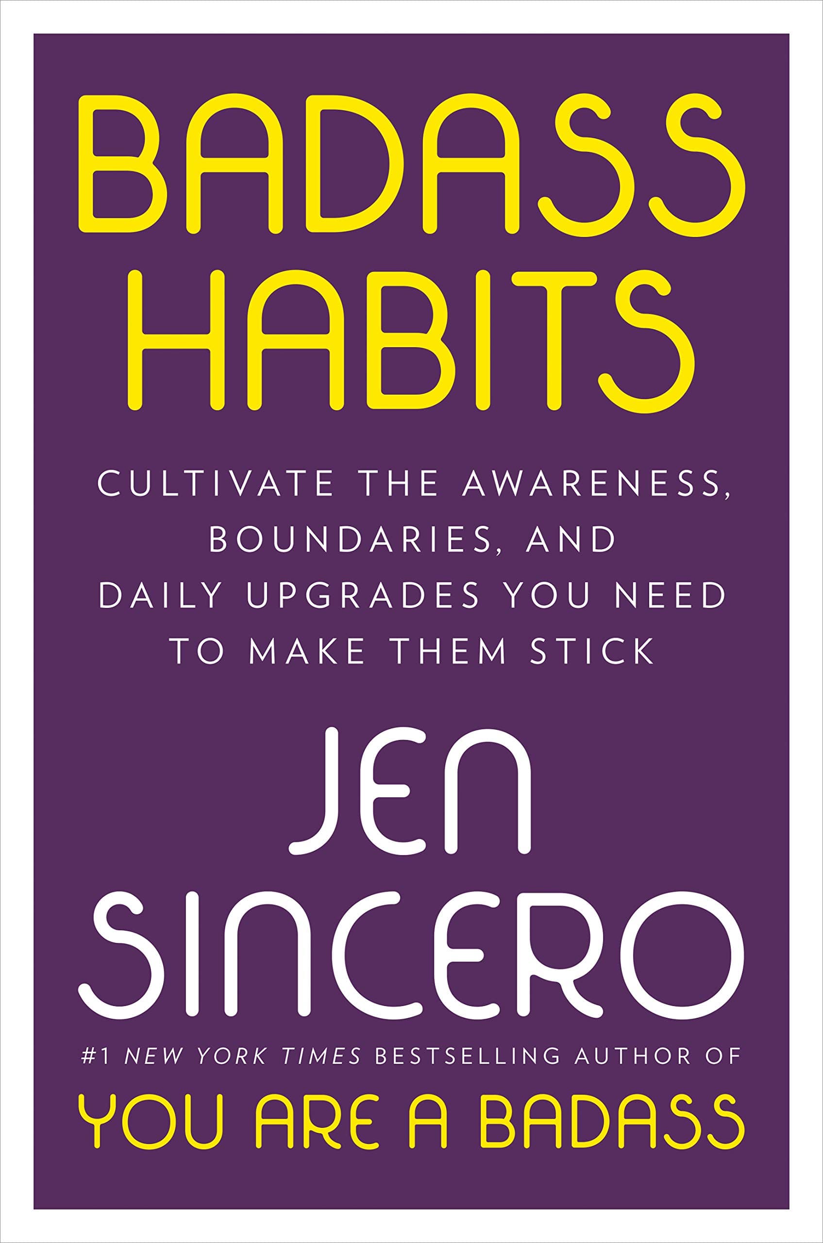 Badass Habits | Jen Sincero