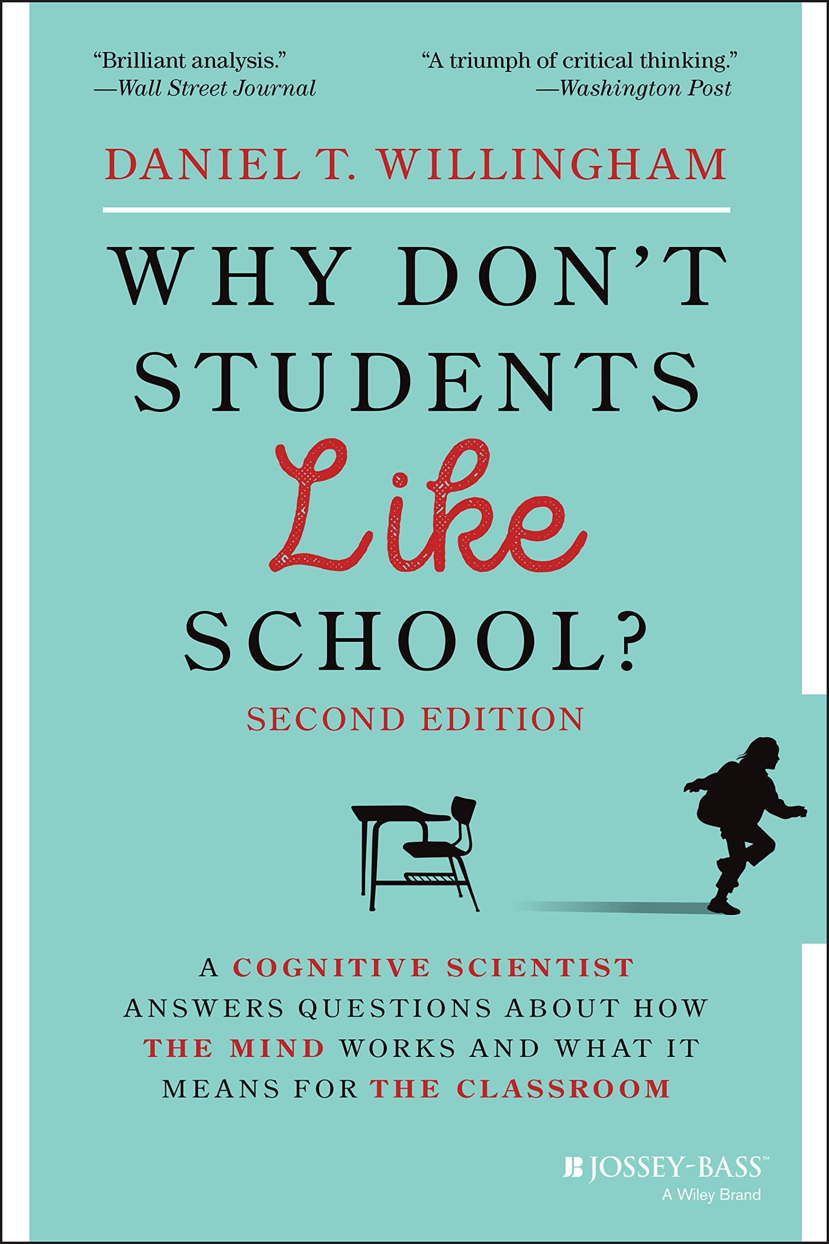 Why Don't Students Like School? | Daniel T. Willingham