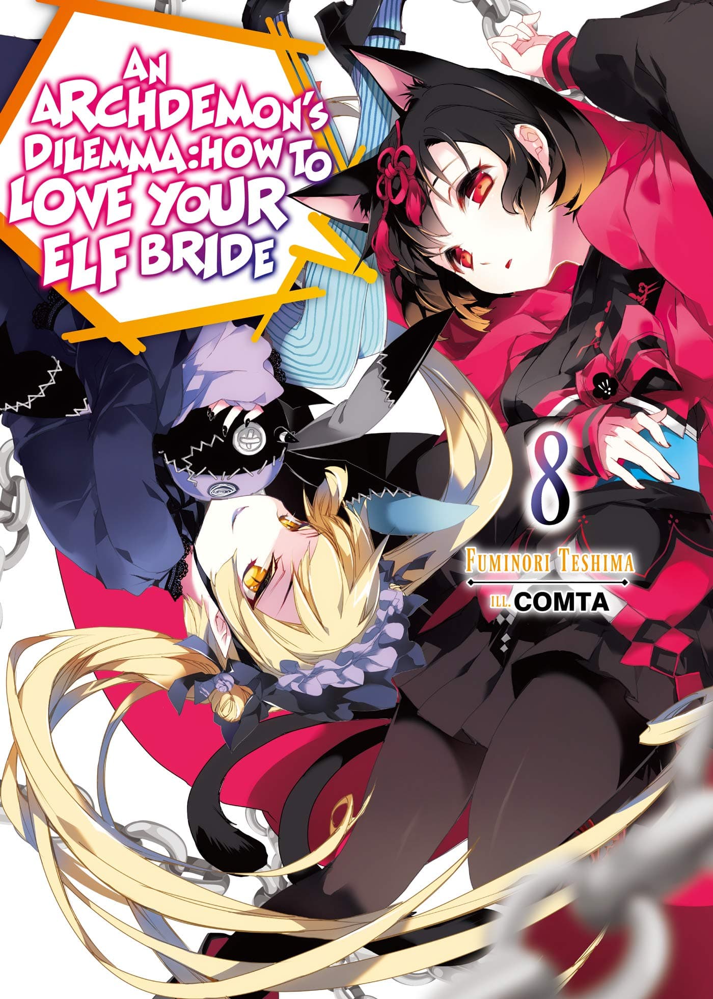 Archdemon's Dilemma: How to Love Your Elf Bride: Volume 8 | Fuminori Teshima