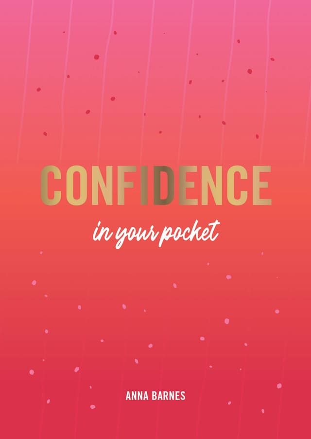 Confidence in Your Pocket | Anna Barnes