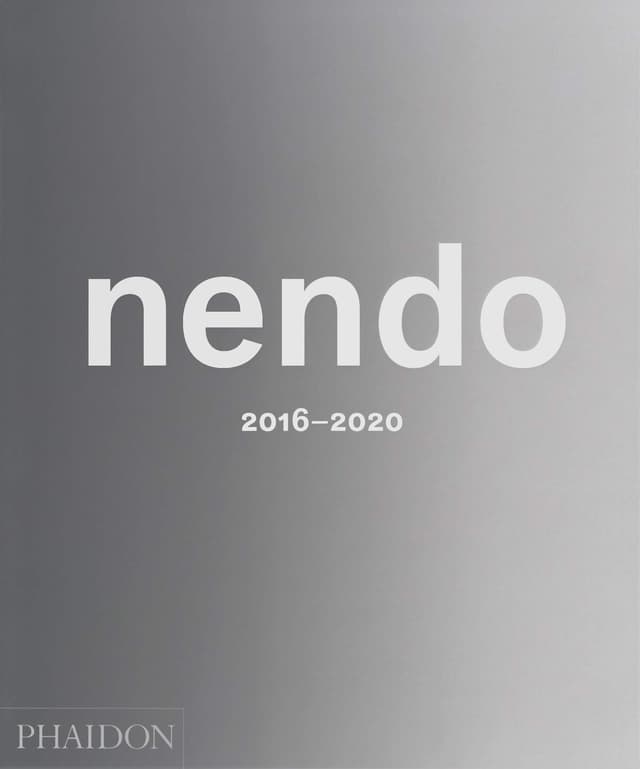 nendo: 2016-2020 | Nendo Nendo