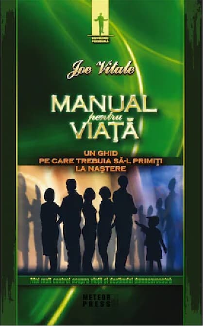 Manual pentru viata  | Joe Vitale