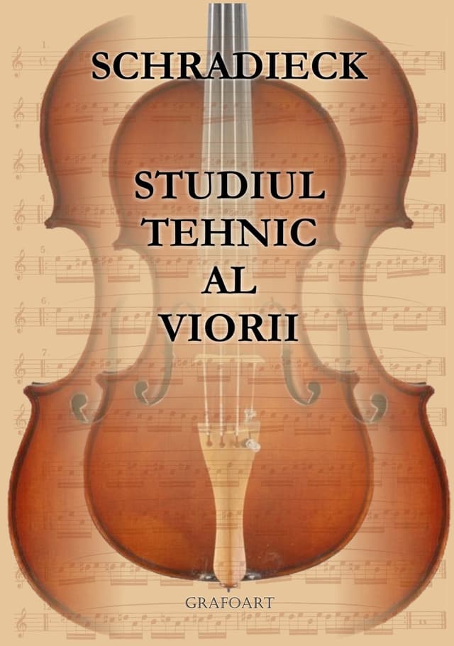 Studiul tehnic al viorii | Heinrich Schradieck