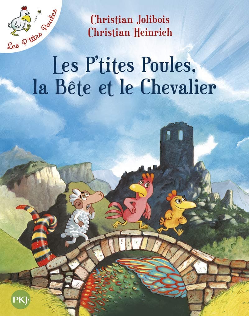 Les P'tites Poules, la Bete et le Chevalier | Christian Jolibois