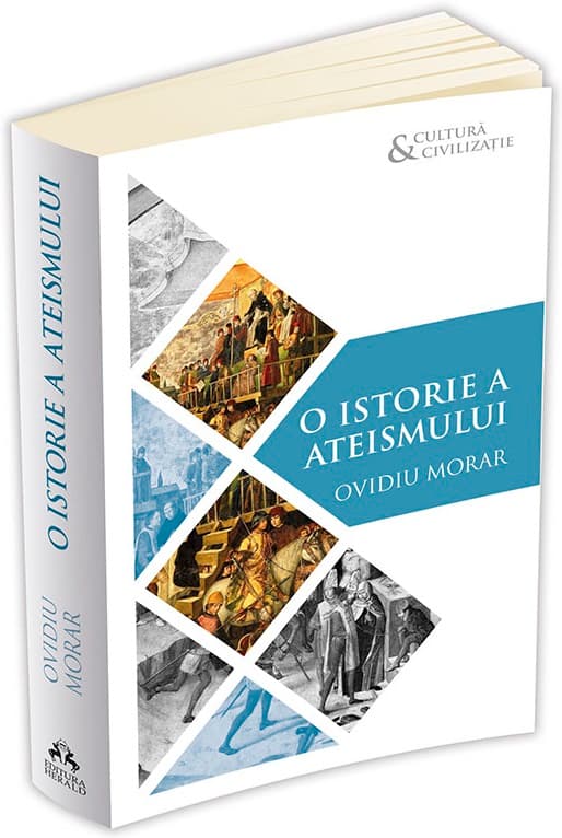 O istorie a ateismului | Ovidiu Morar