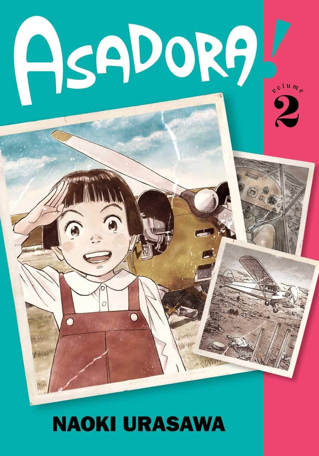 Asadora! - Volume 2 | Naoki Urasawa