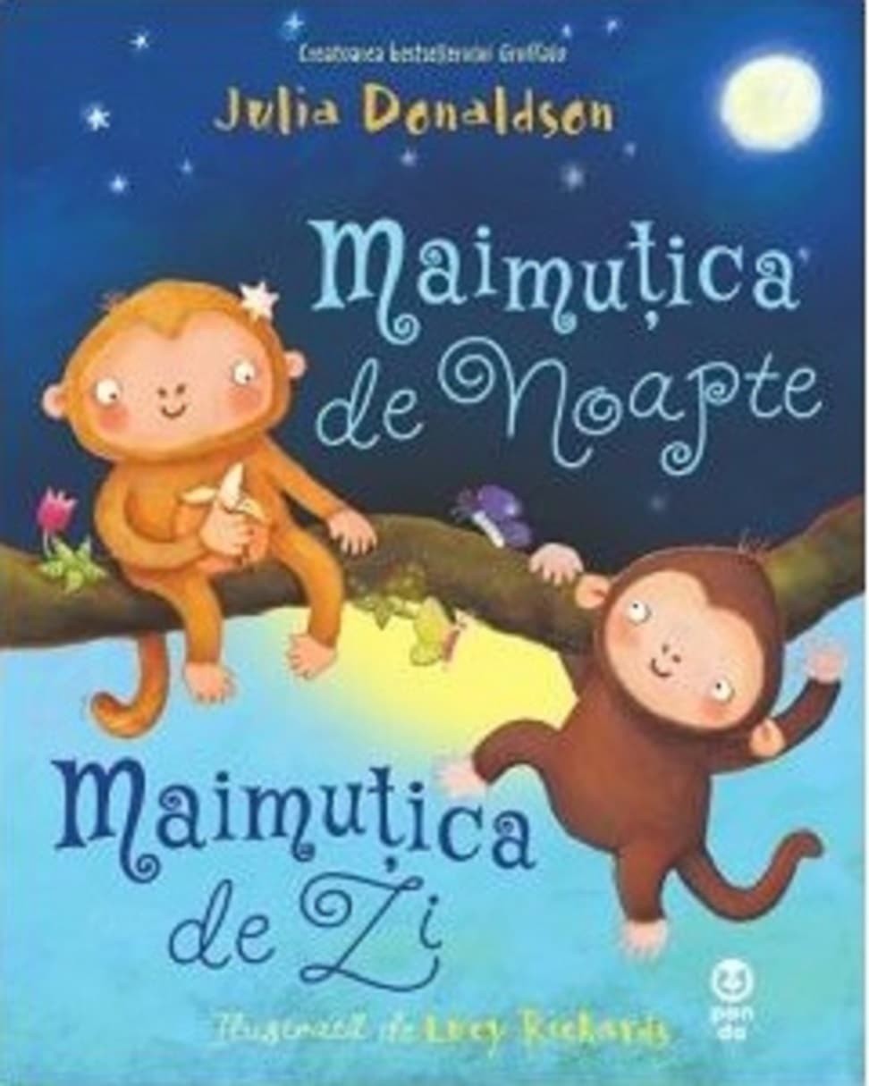 Maimutica de Noapte, Maimutica de Zi | Julia Donaldson