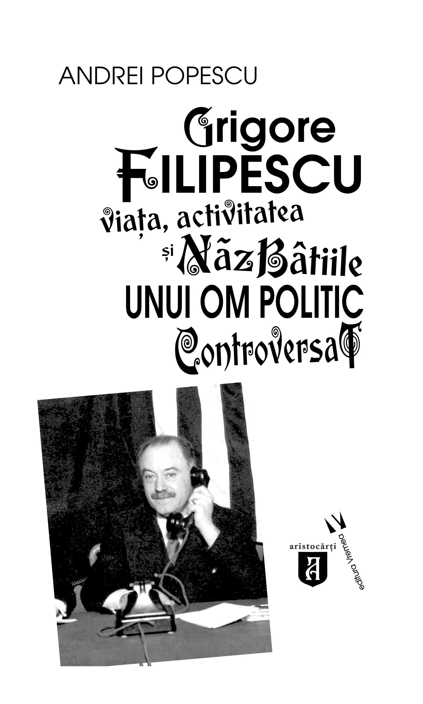 Grigore Filipescu | Andrei Popescu