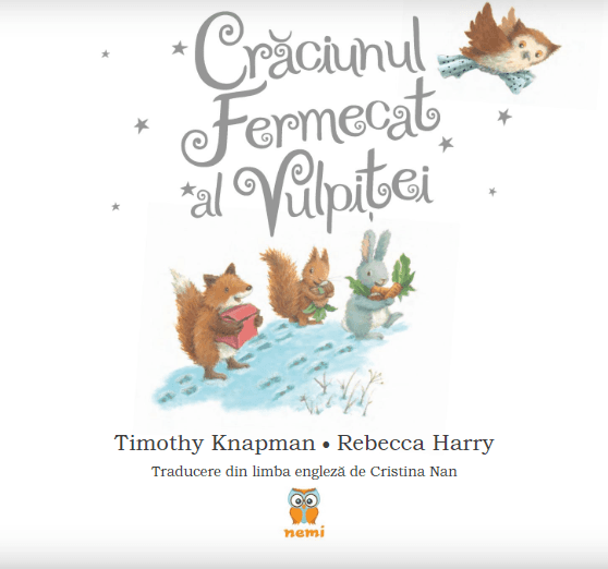 Craciunul fermecat al vulpitei | Timothy Knapman, Rebecca Harry