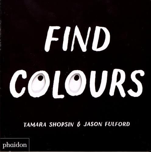 Find Colours | Tamara Shopsin Jason Fulford