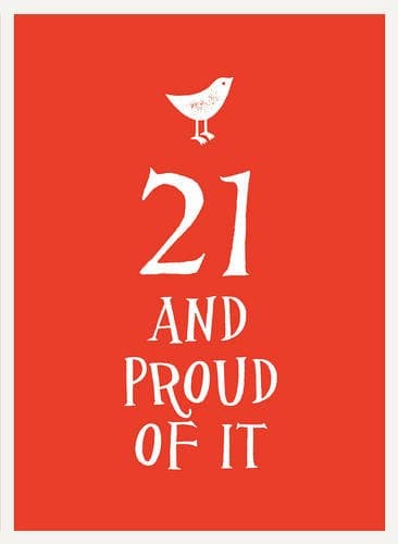21 and Proud of It | Summersdale