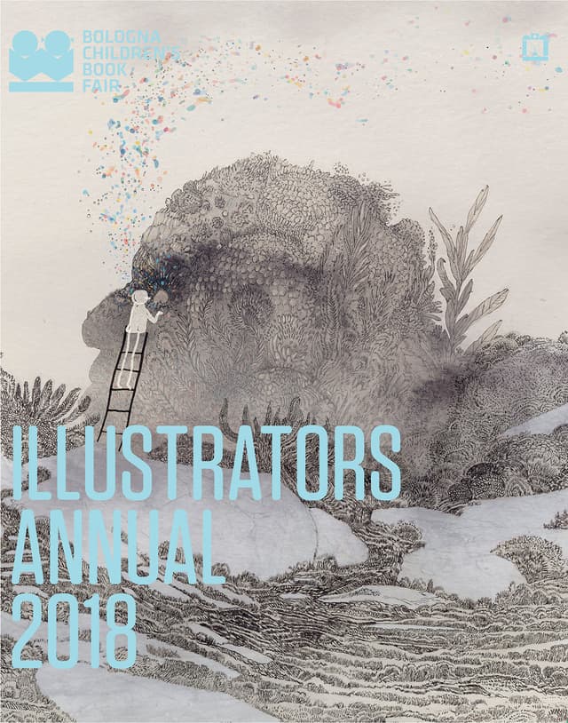 Illustrators Annual 2018 | Bologna Children's Book Fair