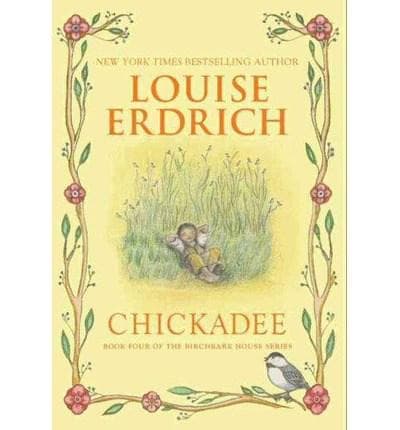 Chickadee | Louise Erdrich