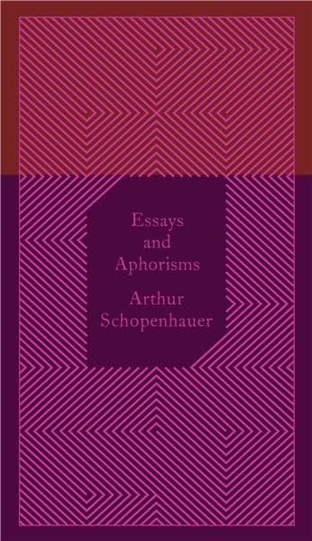 Essays and Aphorisms | Arthur Schopenhauer