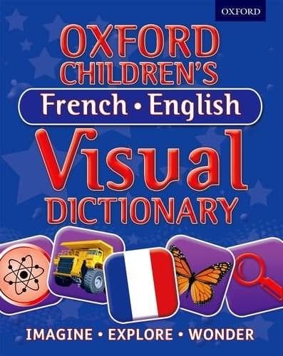 Oxford Children's French-English Visual Dictionary |