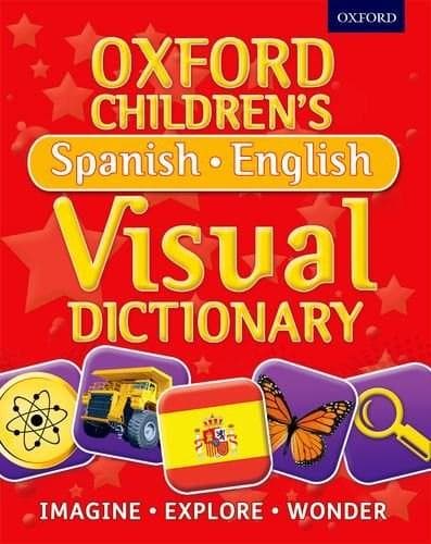 Oxford Children's Spanish-English Visual Dictionary |