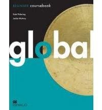 Global Beginner Student's Book & Eworkbook | Kate Pickering, Jackie McAvoy, Robert Campbell, Adrian Tennant