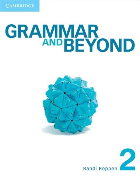 Grammar and Beyond Level 2 Student's Book  | Randi Reppen