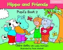 Hippo And Friends 2 Pupil's Book | Claire Selby