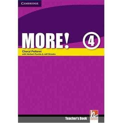 More! Level 4 Teacher's Book: Level 4 | Herbert Puchta, Jeff Stranks, Cheryl Pelteret