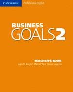 Business Goals 2 Teacher's Book | Gareth Knight, Mark O'Neil, Bernie Hayden