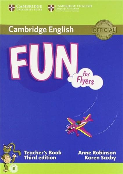 Fun for Flyers - Teacher's Book with Audio | Anne Robinson, Karen Saxby