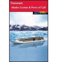Frommer's Alaska Cruises and Ports of Call | Fran Wenograd Golden, Gene Sloan