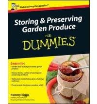 Storing and Preserving Garden Produce For Dummies | Pammy Riggs