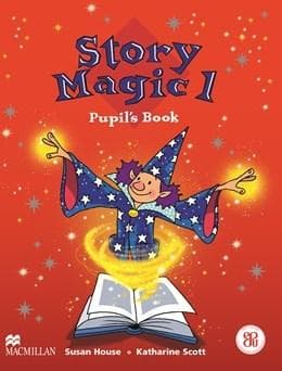 Story Magic 1 Pupil's Book | Susan House