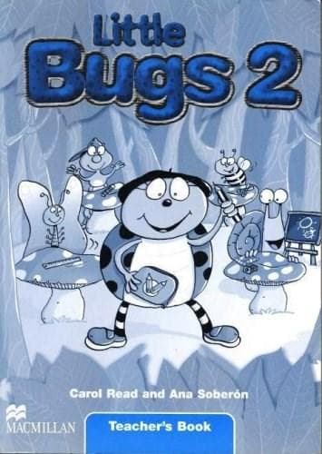 Little Bugs 2 Teacher's Book | Carol Read