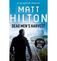 Dead Men's Harvest | Matt Hilton